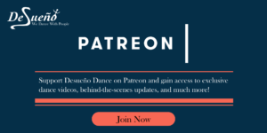 Become a Patron of Desueno Dance on Patreon