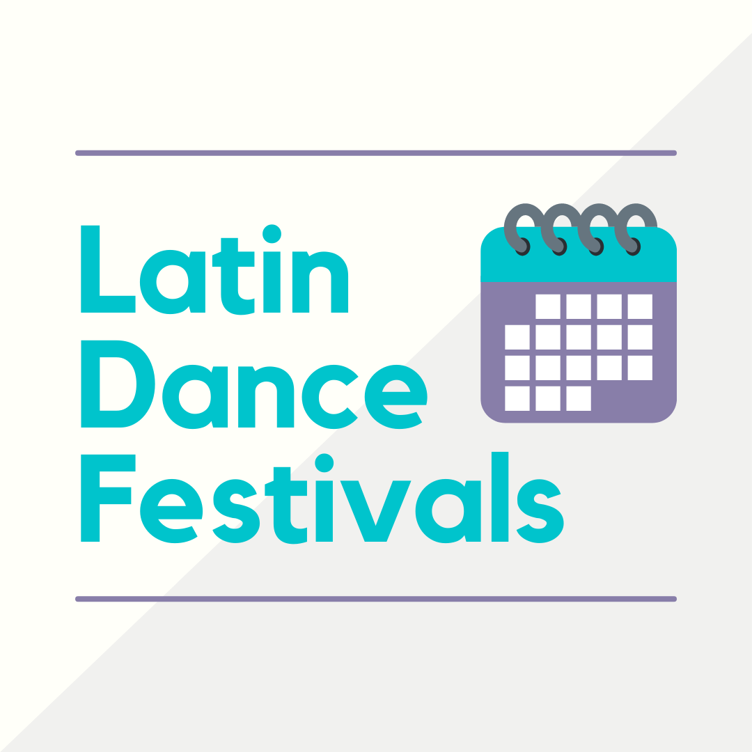 Salsa Bachata Festivals and Congresses